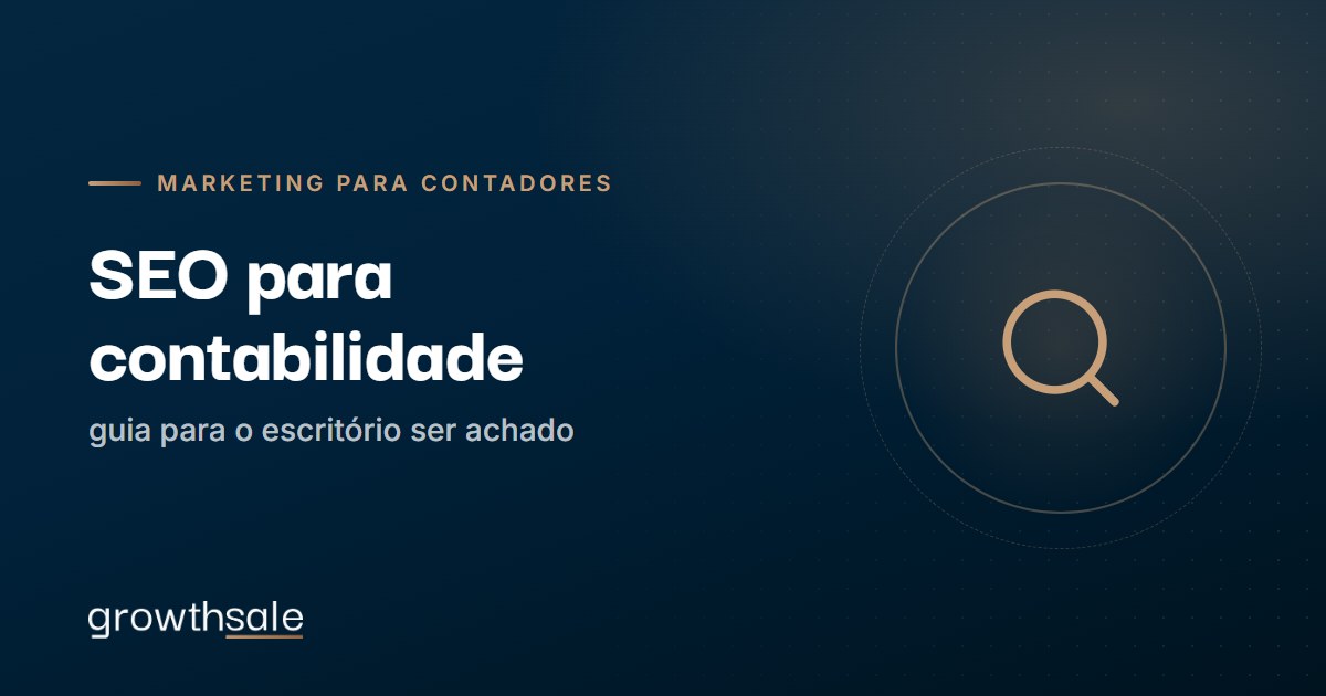 SEO para contabilidade: guia para o escritório ser achado